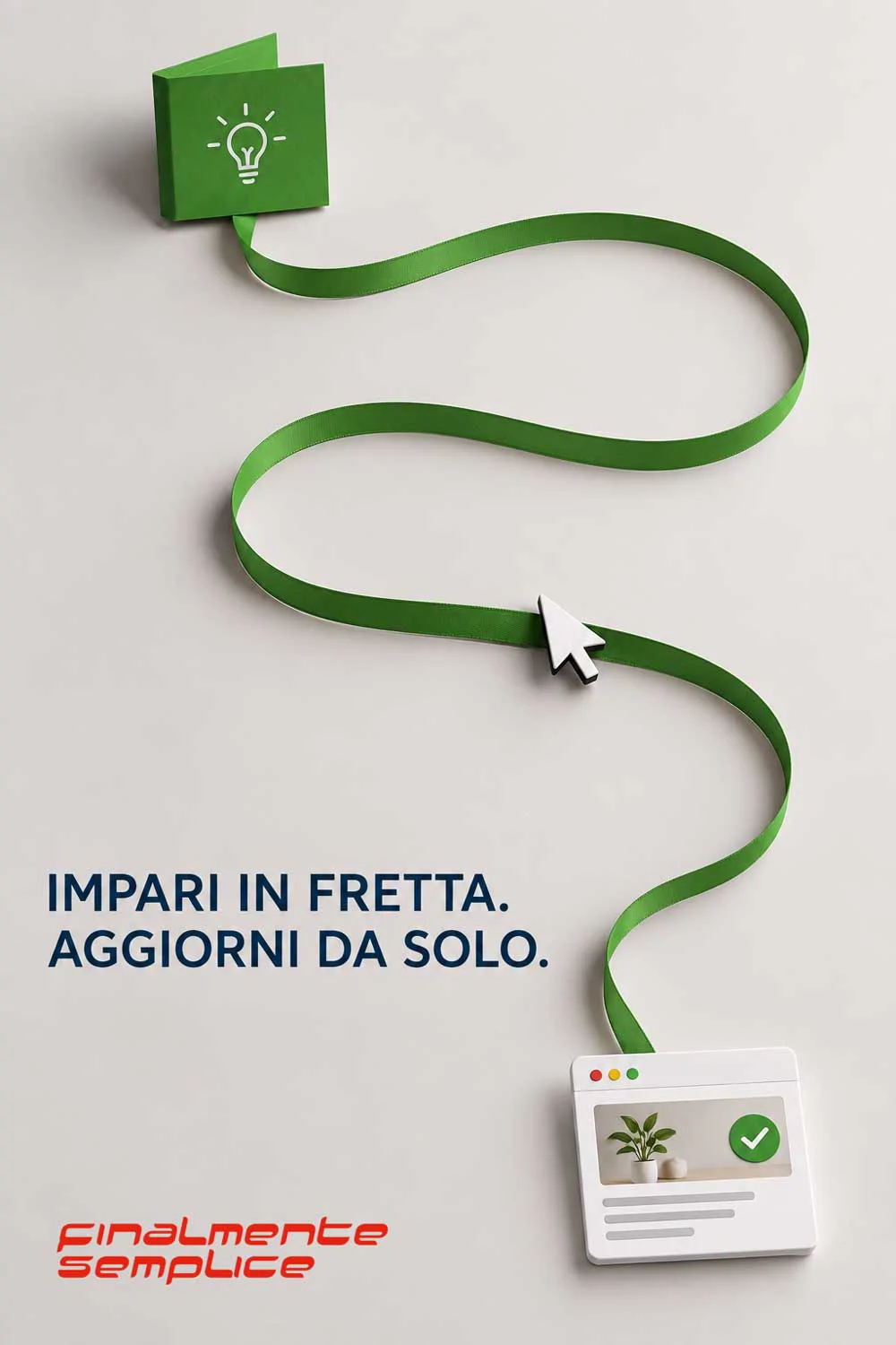 Lo si impara velocemente