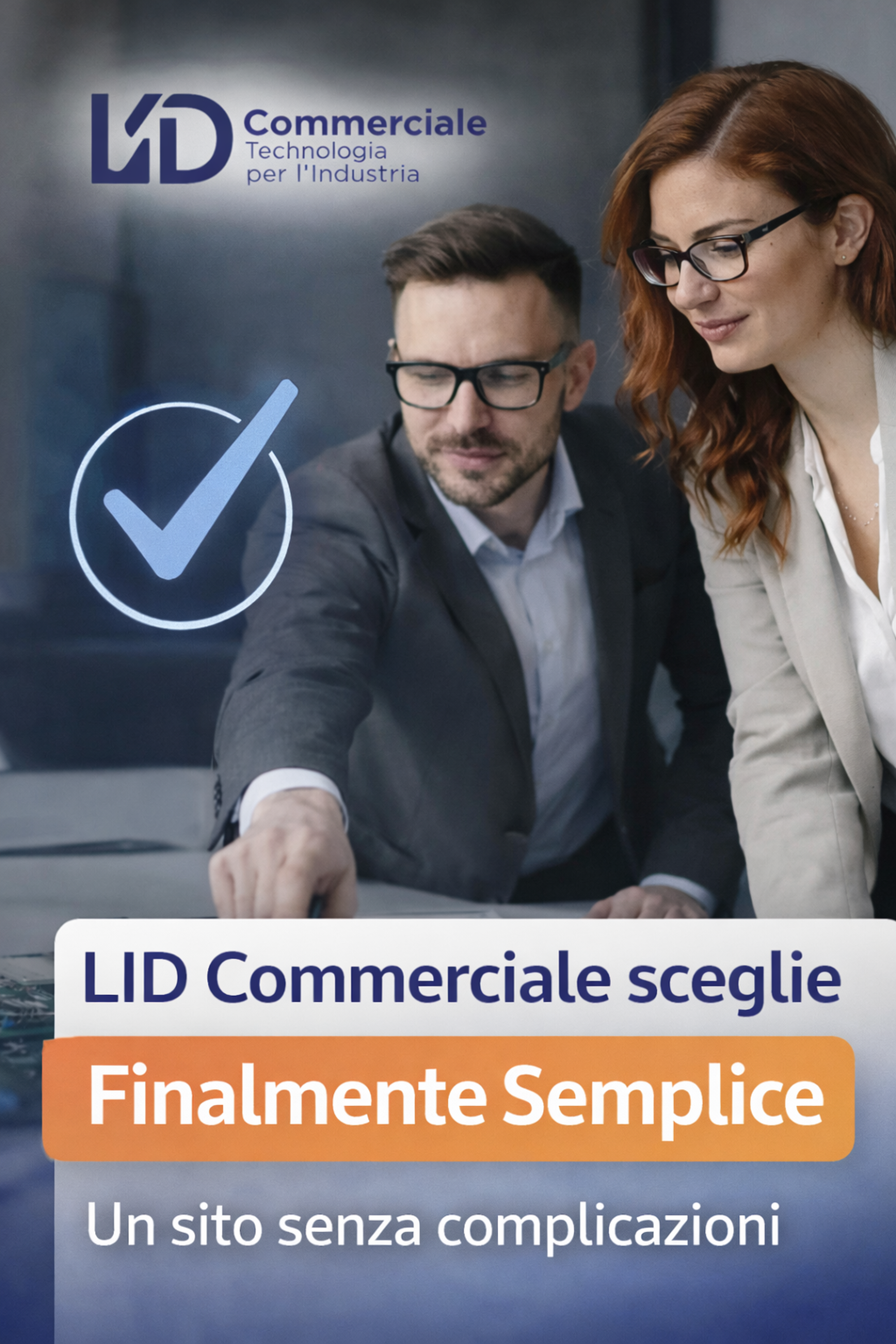 LID Commerciale sceglie Finalmente Semplice
